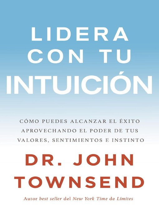 Title details for Lidera con tu intuición by John Townsend - Available